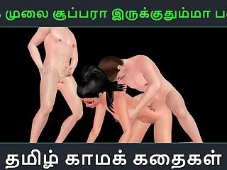 Tamil audio sex story - Unga mulai shove around ah irukkumma Pakuthi 9 - Animated cartoon 3d porn video of Indian girl having threesome sex